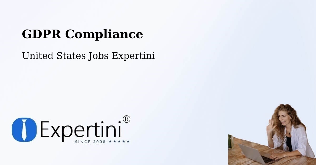 EU GDPR Compliance Statement – Central - United States Jobs Expertini
