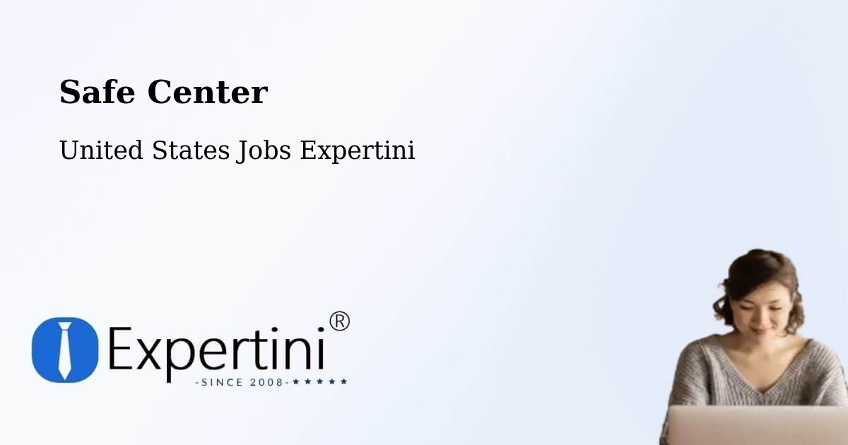 Safety Center – Central - United States Jobs Expertini