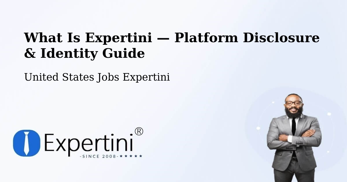 What Is Expertini — Platform Disclosure & Identity Guide – Central